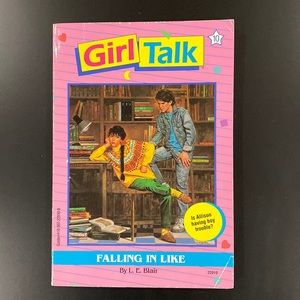 Girl Talk #10: Falling in Like by L. E. Blair - Vintage Paperback Novel
